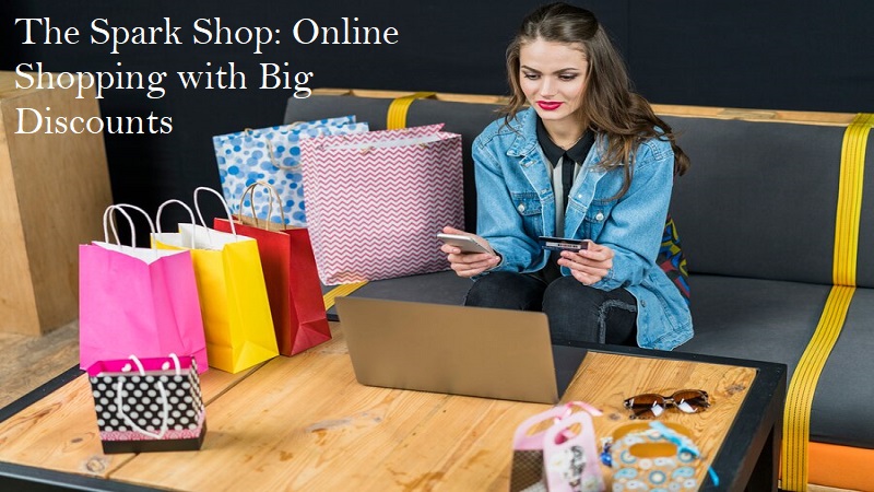 The Spark Shop Online Shopping with Big Discounts